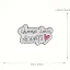 Brož „Choose Love Always“